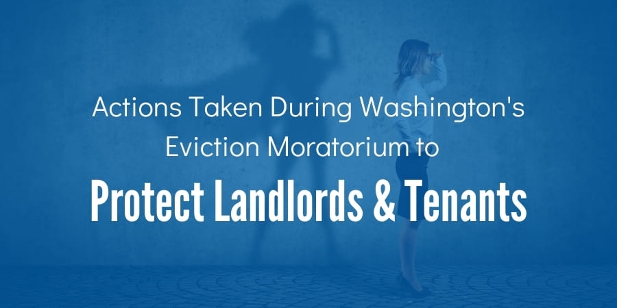 Actions Taken During Washingtons Eviction Moratorium to Protect Landlords & Tenants in Seattle