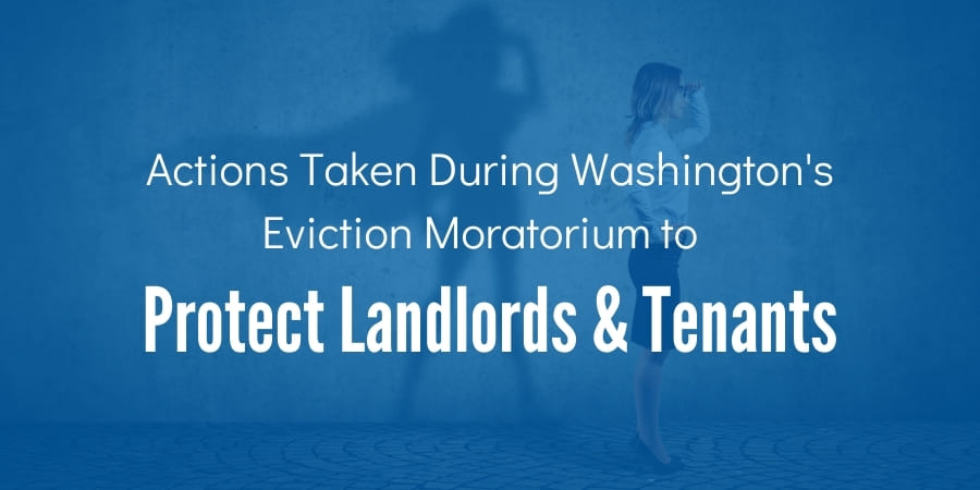 Washington's Eviction Moratorium: How To Protect Landlords & Tenants