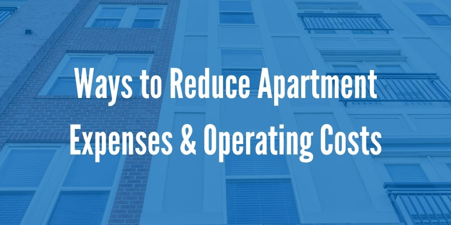 Ways to Reduce Apartment Expenses & Operation Costs in Washington